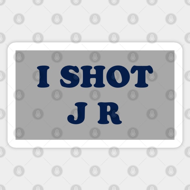 I Shot J R Parody Design Sticker by Hotshots